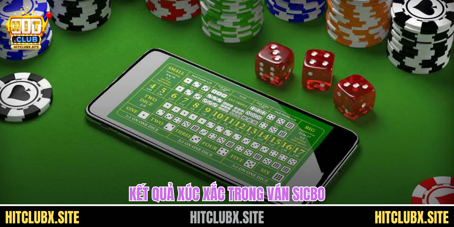 Kết quả xúc xắc trong ván sicbo